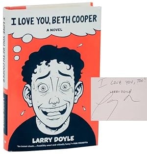 Bild des Verkufers fr I Love You, Beth Cooper (Signed First Edition) zum Verkauf von Jeff Hirsch Books, ABAA