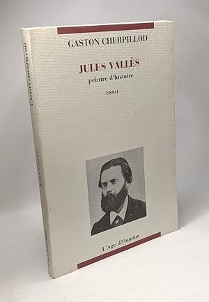 Image du vendeur pour Jules Valls : Peintre d'histoire essai mis en vente par crealivres