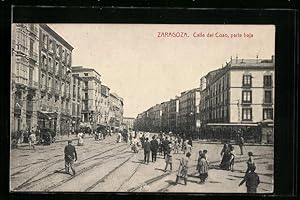 Seller image for Postal Zaragoza, Calle del Coso, Parte baja for sale by Bartko-Reher