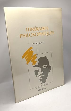Bild des Verkufers fr Itinraires Philosophiques / Collection philosophie zum Verkauf von crealivres