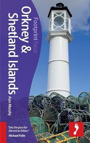 Bild des Verkufers fr Orkney & Shetland Islands Focus Guide, 2nd (Footprint Focus) zum Verkauf von Pieuler Store