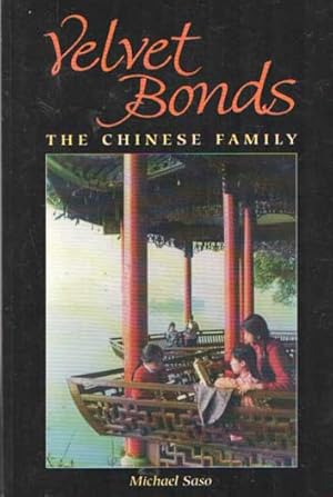 Immagine del venditore per Velvet Bonds: The Chinese Family venduto da Bij tij en ontij ...
