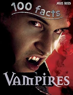 Bild des Verkufers fr 100 Facts Vampires Bitesized Facts & Awesome Images to Support KS2 Learning zum Verkauf von WeBuyBooks