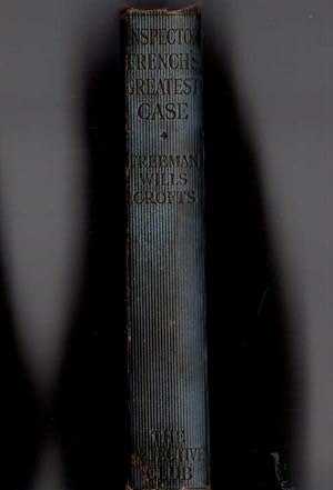Seller image for INSPECTOR FRENCH'S GREATEST CASE for sale by Mr.G.D.Price