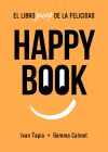 Bild des Verkufers fr Happy book: El librojuego de la felicidad zum Verkauf von Agapea Libros