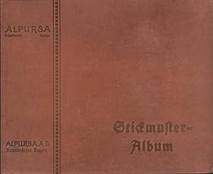 Stickmuster-Album [der Alpursa AG].