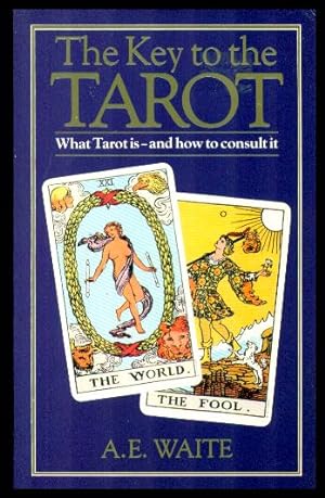 Seller image for THE KEY TO THE TAROT for sale by W. Fraser Sandercombe