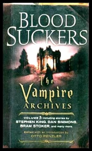 Bild des Verkufers fr BLOODSUCKERS - The Vampire Archives zum Verkauf von W. Fraser Sandercombe
