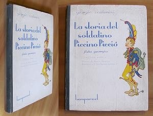 Seller image for LA STORIA DEL SOLDATINO PICCINO PICCIO' - Fiaba guerresca in Cinque quadri con spartiti musicali for sale by L'Angolo del Collezionista di B. Pileri