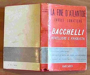 Seller image for LA FINE D'ATLANTIDE ed altre Favole Lunatiche. I edizione 1942 for sale by L'Angolo del Collezionista di B. Pileri