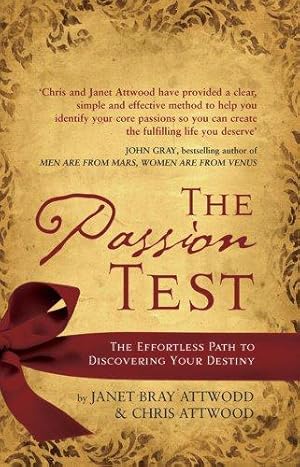 Imagen del vendedor de The Passion Test: The Effortless Path to Discovering Your Destiny a la venta por WeBuyBooks