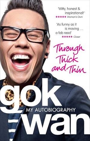 Seller image for Through Thick and Thin: My Autobiography for sale by WeBuyBooks