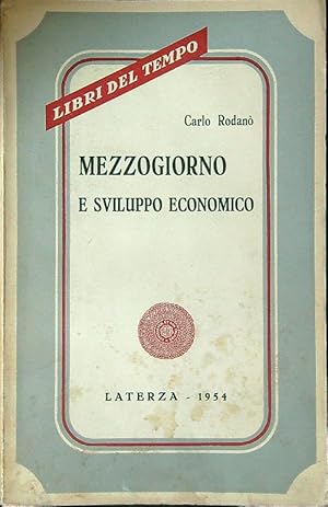 Bild des Verkufers fr Mezzogiorno e sviluppo economico zum Verkauf von Librodifaccia