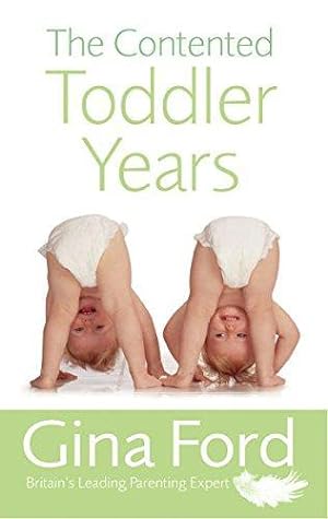 Bild des Verkufers fr The Contented Toddler Years zum Verkauf von WeBuyBooks