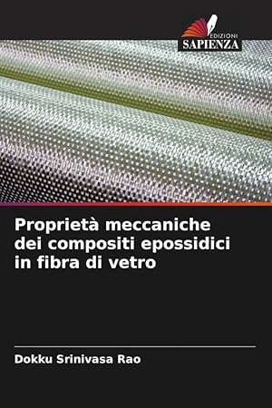 Bild des Verkufers fr Propriet meccaniche dei compositi epossidici in fibra di vetro zum Verkauf von moluna