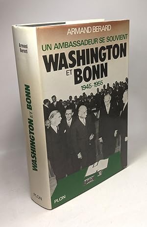 Seller image for Un ambassadeur se souvient - Washington et Bonn 1945 - 1955 for sale by crealivres