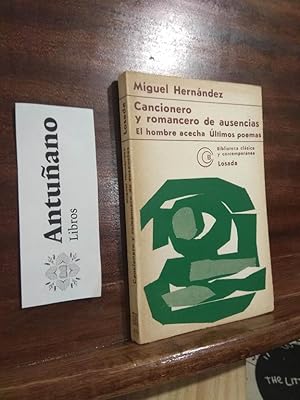 Imagen del vendedor de Cancionero y romancero de ausencias. El hombre acecha ltimos poemas a la venta por Libros Antuano