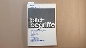 Bild des Verkufers fr Bildbegriffe : Anm. z. Theorie d. neuen Malerei zum Verkauf von Gebrauchtbcherlogistik  H.J. Lauterbach