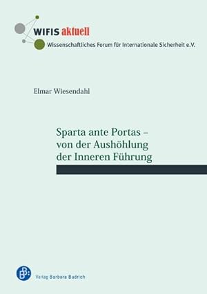 Bild des Verkufers fr Sparta ante Portas - von der Aushhlung der Inneren Fhrung zum Verkauf von Smartbuy