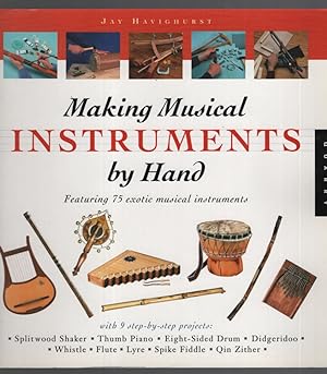 Image du vendeur pour Making Musical Instruments by Hand mis en vente par Dromanabooks