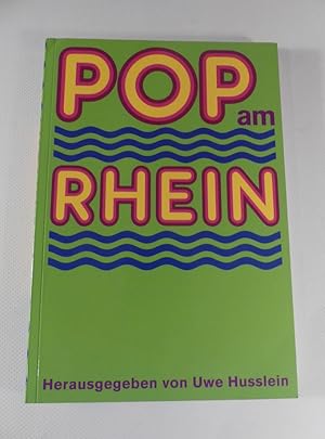 Pop am Rhein. - Mit Programmheft, Teil 2. Ausstellungen, Filme, Konzerte, Literatur.