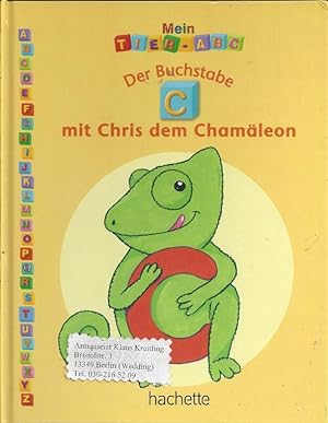 Mein Tier-ABC - Der Buchstabe C mit Chris dem Chamäleon