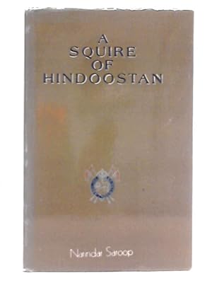 Image du vendeur pour A Squire of Hindoostan mis en vente par World of Rare Books