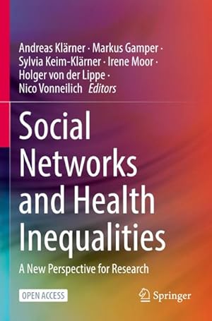 Immagine del venditore per Social Networks and Health Inequalities venduto da BuchWeltWeit Ludwig Meier e.K.