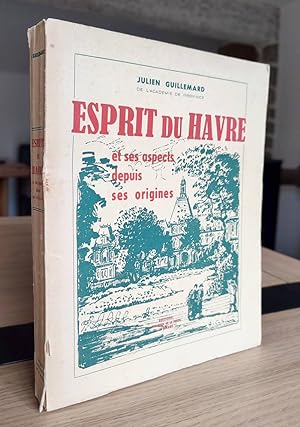 Esprit du Havre et ses aspects depuis ses origines