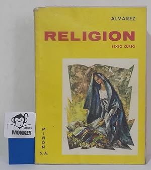 Seller image for Religin. Sexto curso for sale by MONKEY LIBROS