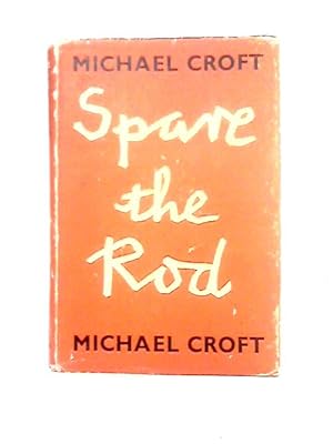 Imagen del vendedor de Spare the Rod a la venta por World of Rare Books