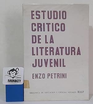 Imagen del vendedor de Estudio crtico de la literatura juvenil. Con apndice: Actualidad del cuento infantil en Espaa a la venta por MONKEY LIBROS