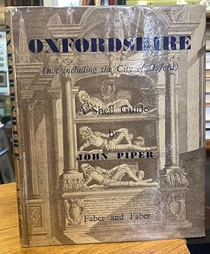 Oxfordshire, not including the City of Oxford: A Shell Guide