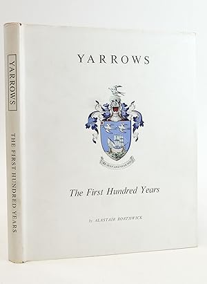 Imagen del vendedor de YARROW AND COMPANY LIMITED: THE FIRST HUNDRED YEARS a la venta por Stella & Rose's Books, PBFA