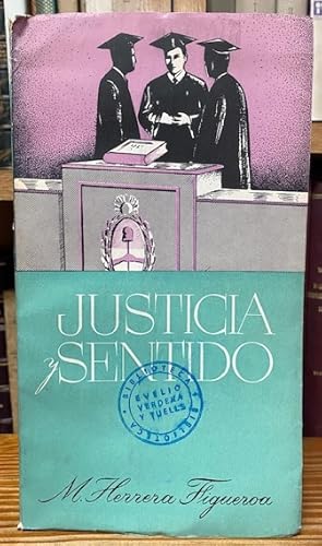 Imagen del vendedor de JUSTICIA Y SENTIDO. Prlogo del Profesor Dr. Werner Goldschmidt a la venta por Fbula Libros (Librera Jimnez-Bravo)