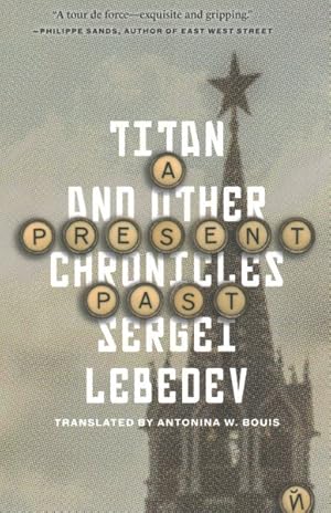 Seller image for Present Past : Titan and Other Chronicles for sale by GreatBookPrices