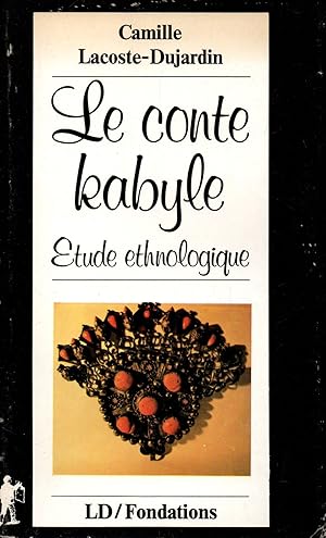 Bild des Verkufers fr Le conte Kabyle.Etude ethnologique zum Verkauf von JP Livres