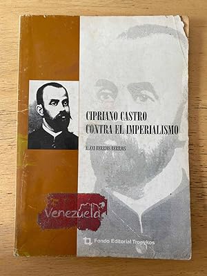 Seller image for Cipriano castro contra el imperialismo for sale by International Book Hunting