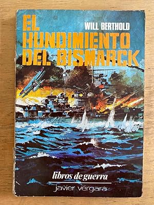 Imagen del vendedor de El hundimiento del bismarck a la venta por International Book Hunting