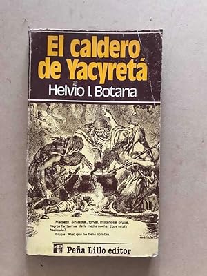 Seller image for El caldero de Yacyreta for sale by International Book Hunting