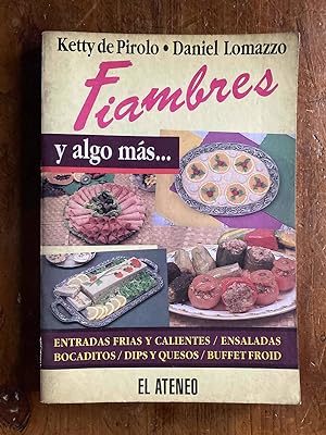 Seller image for Fiambres y algo mas for sale by International Book Hunting