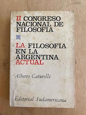 Imagen del vendedor de II Congreso nacional de Filosofia. La filosofia en la Argentina actual a la venta por International Book Hunting