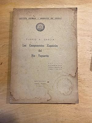 Imagen del vendedor de Los Campamentos Espaoles Del Rio Yaguaron a la venta por International Book Hunting