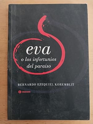 Seller image for Eva o los infortunios del paraiso for sale by International Book Hunting