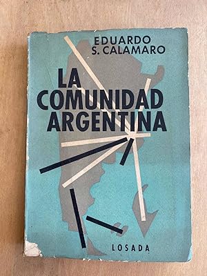 Immagine del venditore per La comunidad Argentina venduto da International Book Hunting