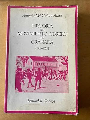 Image du vendeur pour Historia del Movimiento Obrero en Granada (1909 - 1923) mis en vente par International Book Hunting