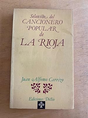 Imagen del vendedor de Seleccion del cancionero popular de La Rioja a la venta por International Book Hunting