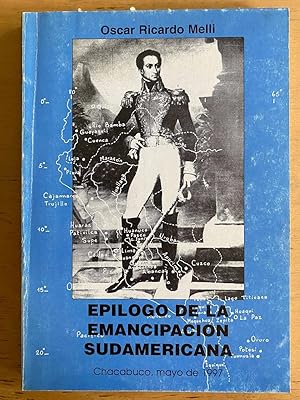 Imagen del vendedor de Epilogo de la emancipacion sudamericana a la venta por International Book Hunting