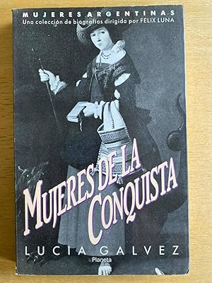 Seller image for Mujeres de la conquista for sale by International Book Hunting