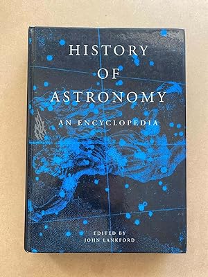 Image du vendeur pour History of Astronomy an Encyclopedia mis en vente par International Book Hunting